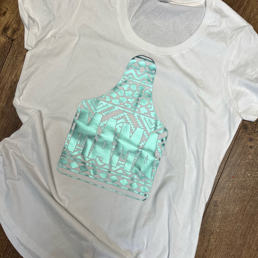 Mama ear tag shirt